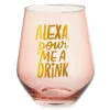 Hallmark Alexa Pour Me A Drink Stemless Wine Glass, 14 Oz.