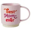 Hallmark Best Mom Ever Mug, 16 Oz.