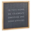 Hallmark Gratitude And Good Attitudes Framed Quote Sign, 12x12