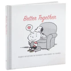 Hallmark Peanuts® Better Together: Peanuts Reflections On Friendship From Across The Decades Book