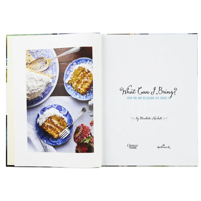 Hallmark What Can I Bring?: Food For Any Occasion Life Serves Up Cookbook - Image 3